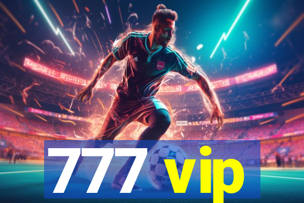 777 vip